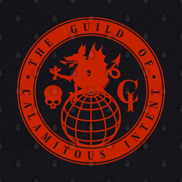 The Guild of Calamitous Intent by Chairboy